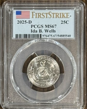 2025 D Ida B. Wells Quarter PCGS MS67 First Strike