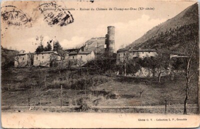 Postcard Environ De Grenoble  Ruines Du Chateau De Champ Sur Drac 1909...