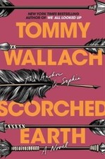 Scorched Earth, Tommy Wallach, Paperback