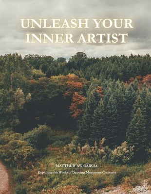 Unleash Your Inner Artist: Exploring the World of Drawing Monstrous Creatures...