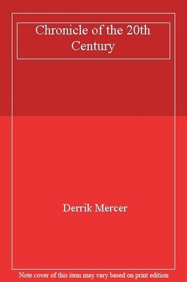 Chronicle of the 20th Century,Derrik Mercer