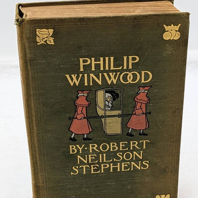 #ad Philip Winwood By Robert Neilson Stephens Antique Antiquarian Novel 1900 $13.50