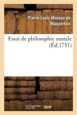 Essai de Philosophie Morale by Vincent Le Sueur (French) Paperback Book