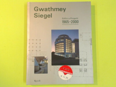 Gwathmey Siegel. Edifici e progetti 1965-2000 | Acquisti
