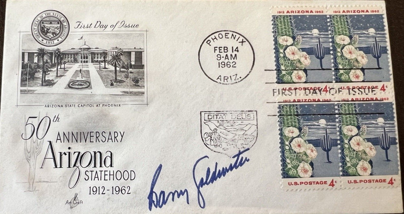 BARRY GOLDWATER POLITICIAN SIGNED FDC 50TH ANNIVERSARY ARIZONA STATEHOOD