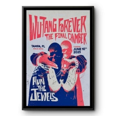 HOT!!! Hip Hop Wu Tang Clan Forever Jun 10 2025 Amalie Arena Tampa FL Poster.