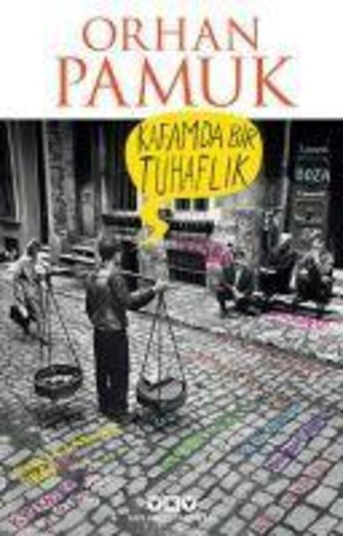 Thumbnail - Kafamda Bir Tuhaflik | Orhan Pamuk | Türkisch | Taschenbuch | 2014