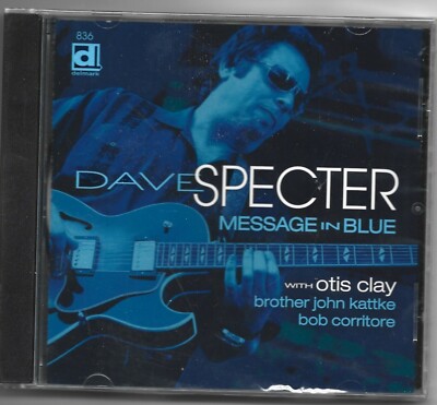 Dave specter Message In Blue Feat. Otis Clay 2014 Delmark New And Sealed