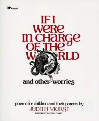 If I Were in Charge of the World and Other Worries: Poems for Children and Their