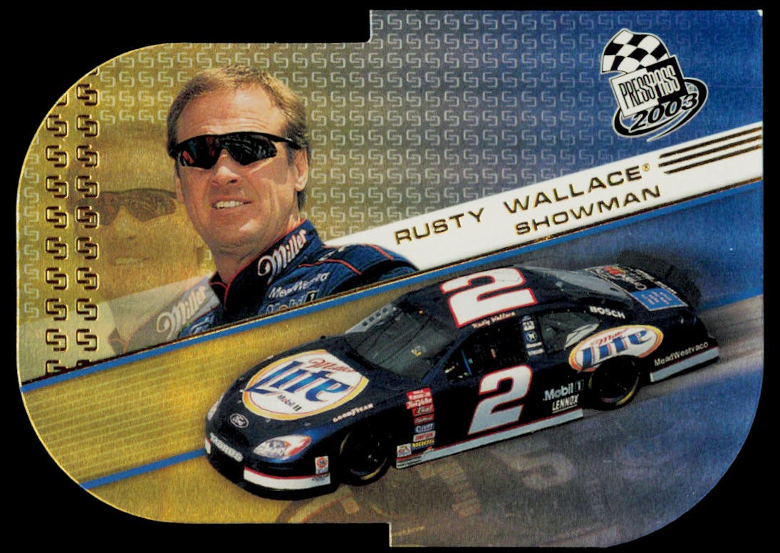 2003 Press Pass Rusty Wallace S 12A Showman Penske Racing South