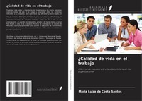 Maria Luiza Da Costa Santos | ¿Calidad De Vida En El Trabajo | Taschenbuch