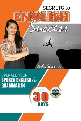 Neha Sharma Secrets to English Success (Paperback) (UK IMPORT)