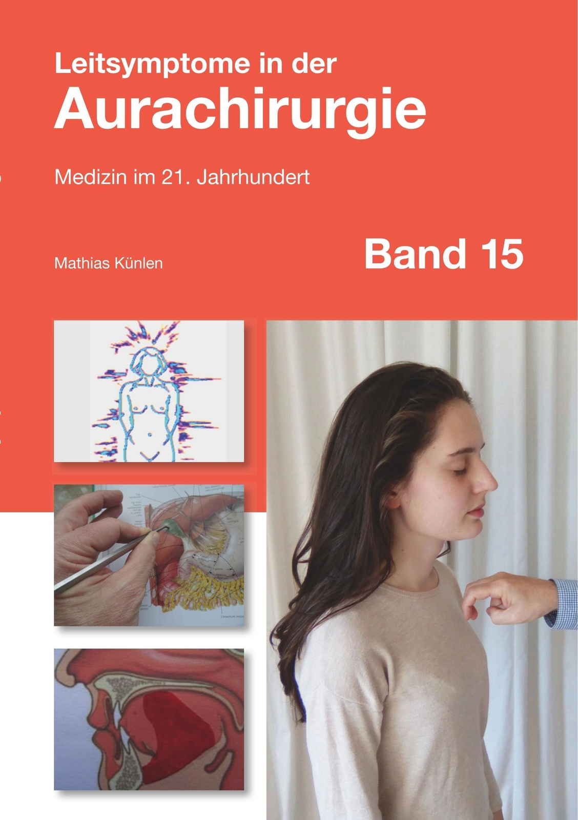 Thumbnail - Leitsymptome In Der Aurachirurgie Band 15 Medizin 21. Jahrhundert