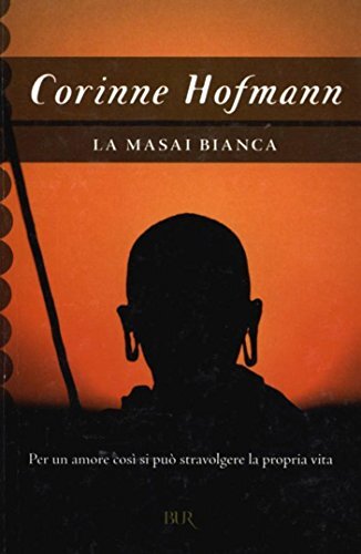 Libri Corinne Hofmann - La Masai Bianca