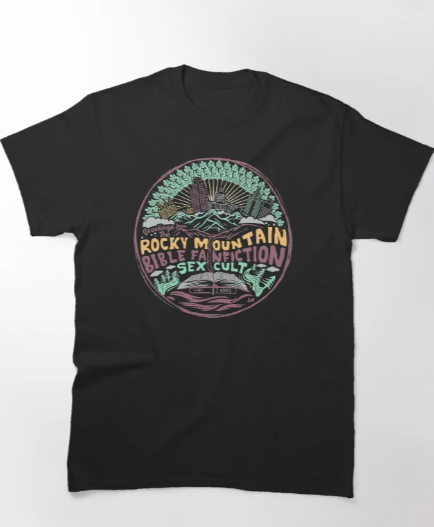 Greetings from The Rocky Mountain Bible Fanfiction Sex Cult Classic T-Shirt