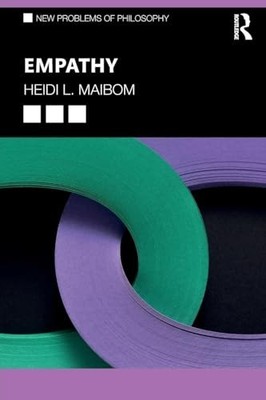 Empathy (New Problems of Philosophy), Maibom, Heidi