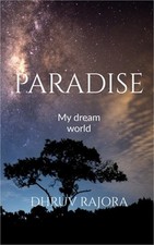 Paradise: My dream world (Paperback or Softback)