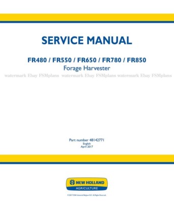 New Holland FR480 FR550 FR650 FR780 FR850 Service Manual FREE PRIORITY MAIL