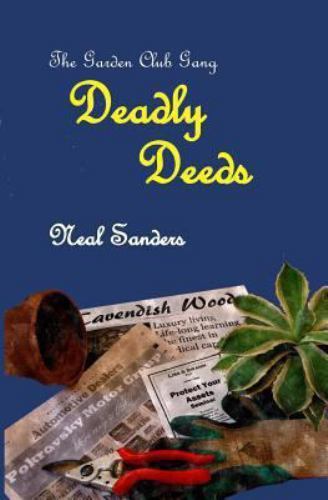 Deadly Deeds by Sanders, Neal 9781494252403| eBay