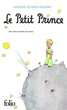 LE PETIT PRINCE (COLLECTION FOLIO (GALLIMARD)) (FRENCH By Antoine De Mint
