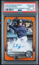 2025 BOWMAN DRAFT CHROME PROSPECT AUTO ORANGE WAVE ETHAN HEDGES 11/25 PSA 10