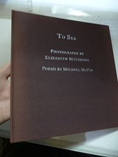 TO SEE By Michael Mcfee & Elizabeth Matheson - Hardcover