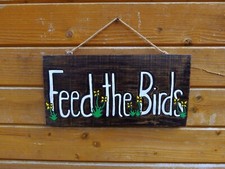 "FEED THE BIRDS" SIGN. Hand Made, Carved & Painted Wood. Boho Chic. Nature