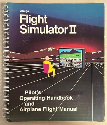 Amiga Flight Simulator II Pilot's Handbook & Flight Manual. Ref00206