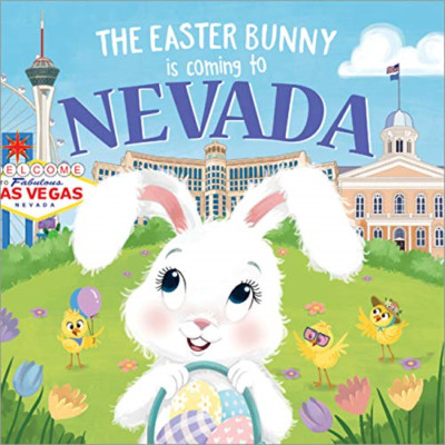 The Easter Bunny is Coming to Nevada (Easter Bunny is C - Hardback NEW James, Er