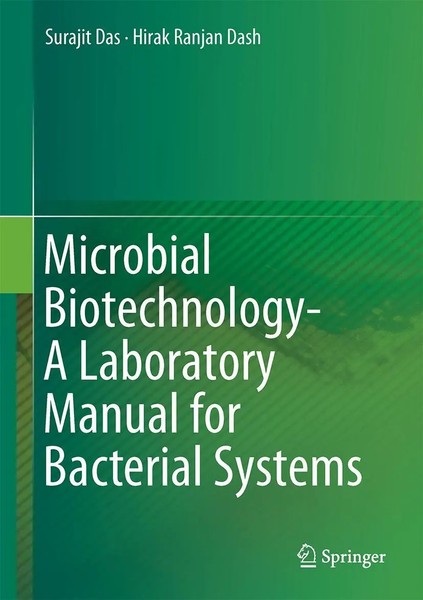 Surajit Das (U. A.) | Microbial Biotechnology- A Laboratory Manual For...-image