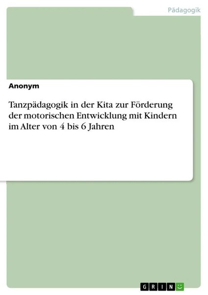 Anonymous | TanzpäDagogik In Der Kita Zur FöRderung Der Motorischen...-image