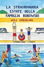 La Straordinaria Estate Della Famiglia Bukowski von Gmeh... | Buch | Zustand gut