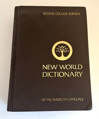 Webster's New World dictionary of the American language 2nd Second Edition