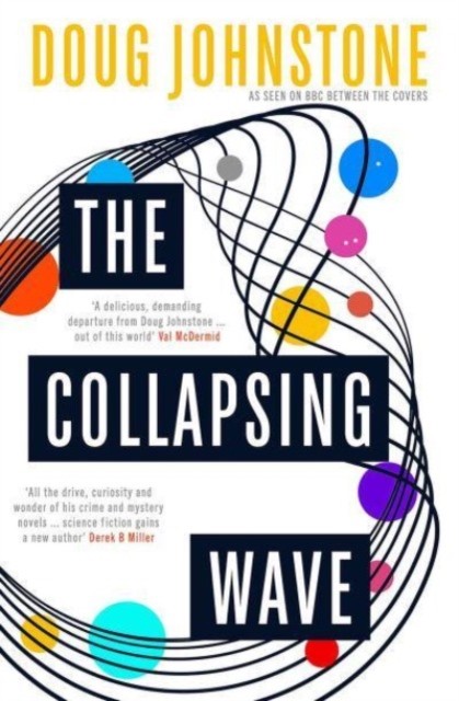 The Collapsing Wave by Doug Johnstone NEW Free UK Delivery - Image 6