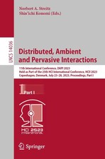 Distributed, Ambient and Pervasive Interactio...