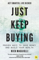 Just Keep Buying | Proven Ways To Save Money And Build Your Wealth | Maggiulli