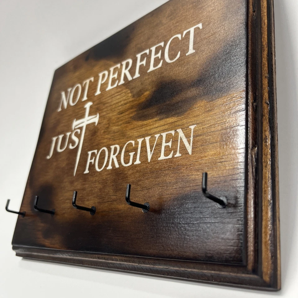 Rustic Burn Finished Wood Sign Home Decor Key Holder NOT PERFECT JUST FORGIVEN - Image 4 of 4