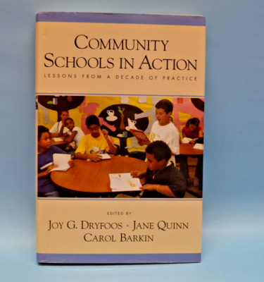 Community Schools in Action: Lessons from a Decade of Practice 
