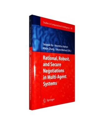 Rational, Robust, and Secure Negotiations in Multi-Agent Systems
