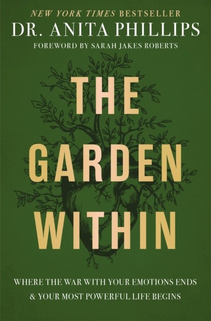 The Garden Within by Dr. Anita Phillips (Hardback Book) - Image 3