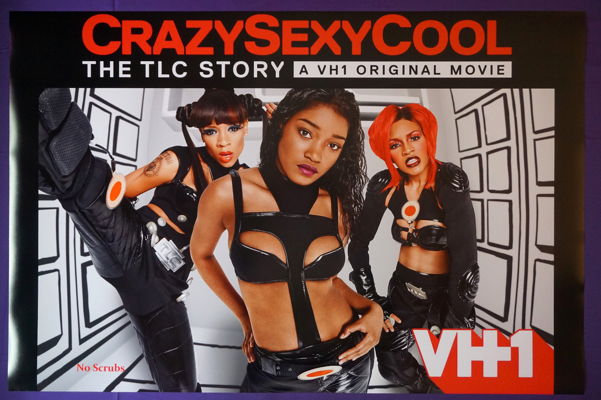 TLC Band Crazy Sexy Cool No Scrubs VH1 Story Original Movie Poster