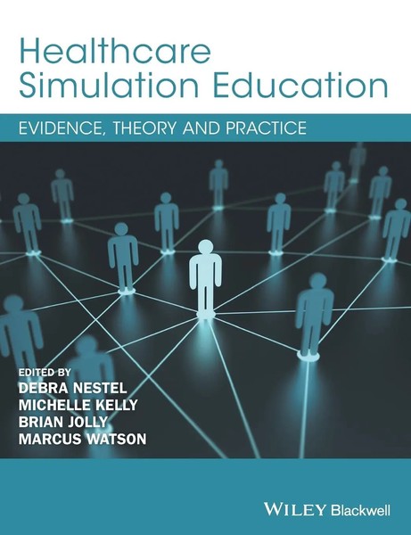 Healthcare Simulation Education | Evidence, Theory And Practice | Jolly (U. A.)-image