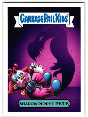Shadow Puppet Pete Garbage Pail Kids Killer Klowns From Outer Space 2019
