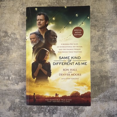 Same Kind of Different As Me Movie Edition: A Modern-Day Slave, an International