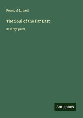 Percival Lowell | The Soul of the Far East | Taschenbuch | Englisch (2025)