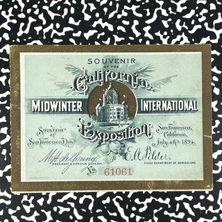 1894 California Midwinter International Expo. Souvenir Ticket Lot#HZ252 124x91mm