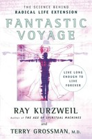 Fantastic Voyage | Live Long Enough To Live Forever | Ray Kurzweil (U. A.)
