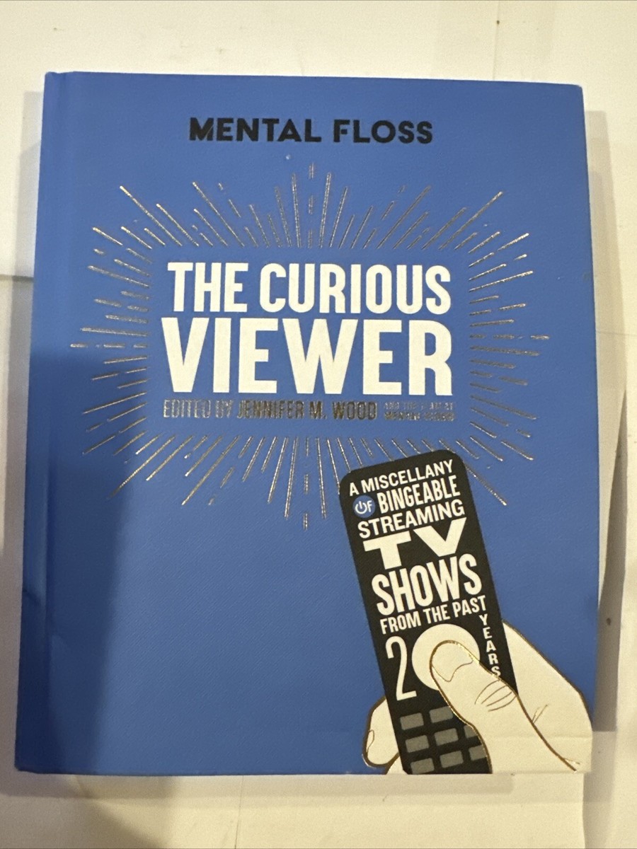 Mental Floss The Curious Viewer: A Miscellany of Bingeable