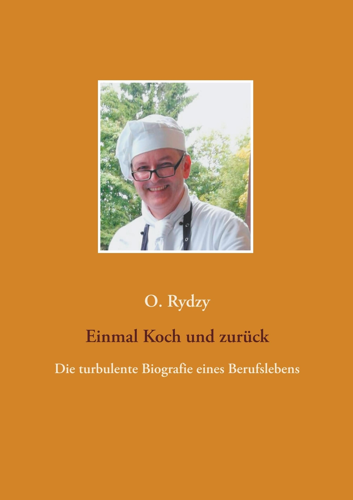 Thumbnail - Einmal Koch Und Zurück | Oliver Rydzy | Taschenbuch | Paperback | 152