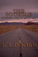 K L Poore | The Pothole | Taschenbuch | Englisch (2007) | [.]